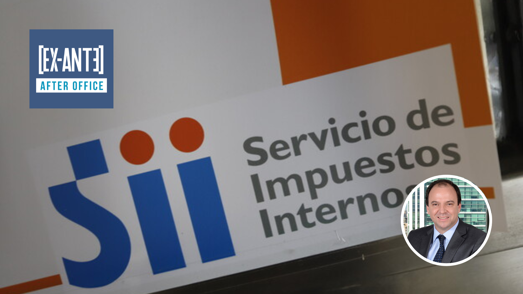 Nueva gobernanza del SII: riesgos y oportunidades. Por Alberto Cuevas