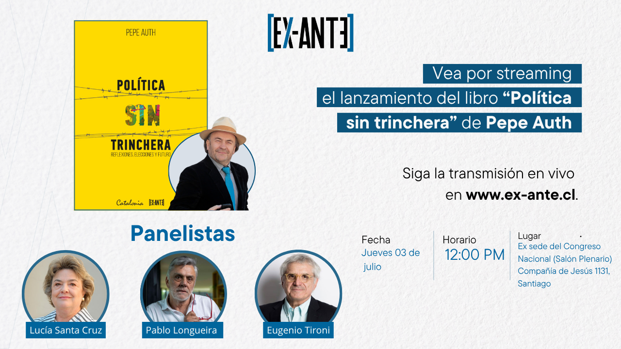 Pepe Auth presentó su libro “Política sin trinchera” junto a Lucía Santa Cruz, Pablo Longueira y Eugenio Tironi